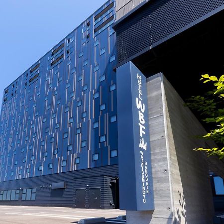 Hotel Wbf Hakodate Watatsuminoyu - Hot Spring Exterior photo